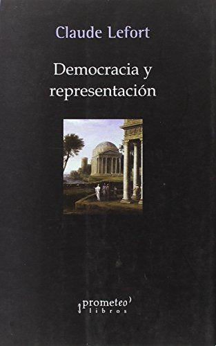 Libro DEMOCRACIA Y REPRESENTACION de LEFORT CLAUDE en Colombia, politica