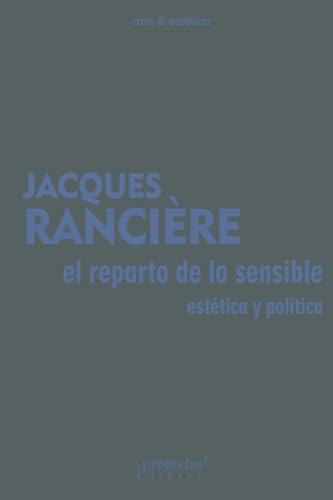 Libro EL REPARTO DE LO SENSIBLE de RANCIERE JACQUES en Colombia, estetica