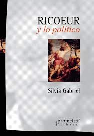 Libro RICOEUR Y LO POLITICO de SILVIA GABRIEL en Colombia, politica
