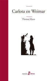Libro CARLOTA EN WEIMAR de MANN THOMAS en Colombia, literatura