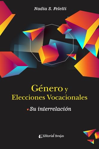 Libro Genero Y Elecciones Vocacionales