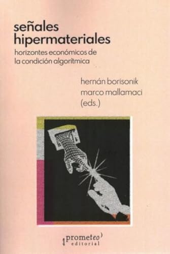 Libro SEÑALES HIPERMATERIALES de BORISONIK HERMAN MALLAMACI MARCO en Colombia, economia