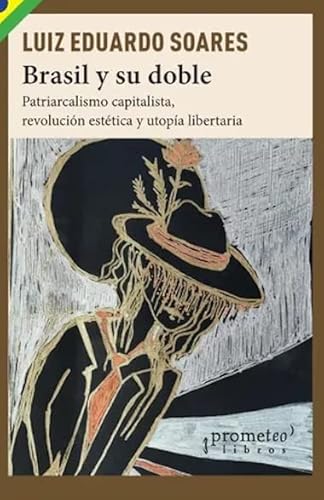 Libro BRASIL Y SU DOBLE de SOARES LUIZ EDUARDO en Colombia, politica