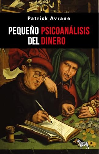 Libro PEQUENO PSICOANALISIS DEL DINERO de AVRANE PATRICK en Colombia, psicoanalisis