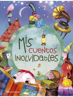 Libro Mis Cuentos Inolvidables