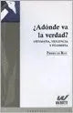 Libro A DONDE VA LA VERDAD? de DE ROO PIERRE en Colombia, filosofia