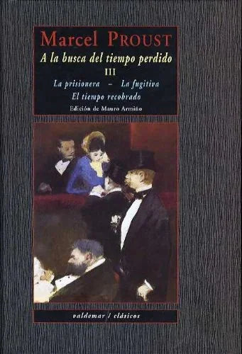 Libro A LA BUSCA DEL TIEMPO PERDIDO TOMO 3 de PROUST MARCEL en Colombia, literatura