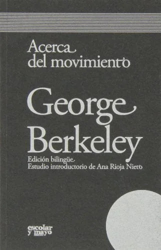 Libro ACERCA DEL MOVIMIENTO de BERKELEY GEORGE en Colombia, filosofia