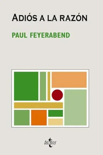 Libro ADIOS A LA RAZON de FEYERABEND PAUL en Colombia, filosofia