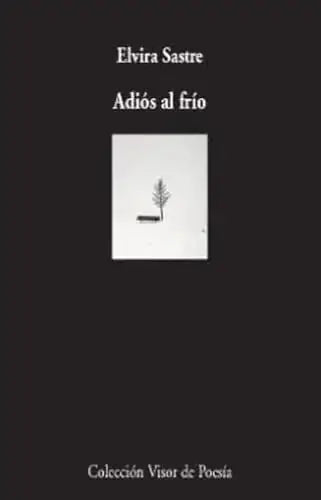 Libro ADIOS AL FRIO de SASTRE ADIOS en Colombia, poesia