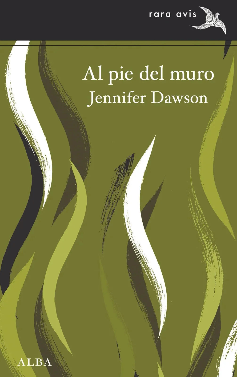 Libro AL PIE DEL MURO de DAWSON JENNIFER en Colombia, literatura
