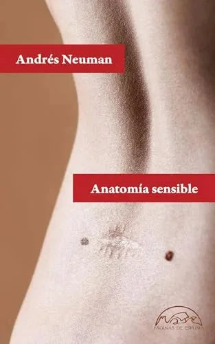 Libro ANATOMIA SENSIBLE de NEUMAN ANDRES en Colombia, literatura
