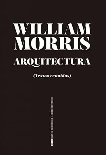 Libro ARQUITECTURA TEXTOS REUNIDOS de MORRIS WILLIAM en Colombia, arquitectura