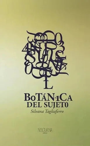 Libro BOTANICA DEL SUJETO de TAGLIAFERRO SILVANA en Colombia, psicoanalisis