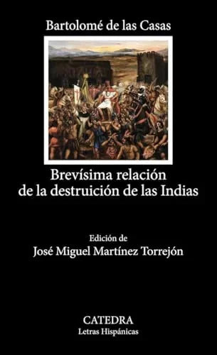 Libro BREVISIMA RELACION DE LA DESTRUICION DE LAS INDIAS de DE LAS CASAS BARTOLOME en Colombia, historia