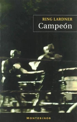 Libro CAMPEON de LARDNER RING en Colombia, literatura