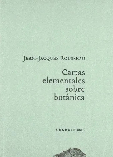 Libro CARTAS ELEMENTALES SOBRE BOTANICA de ROUSSEAU JEAN JACQUES en Colombia, biologia