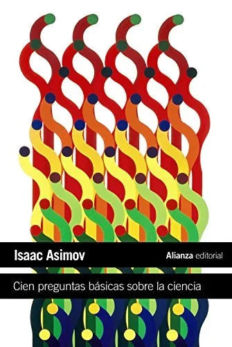 Libro CIEN PREGUNTAS BASICAS SOBRE LA CIENCIA de ASIMOV ISAAC en Colombia, ciencia