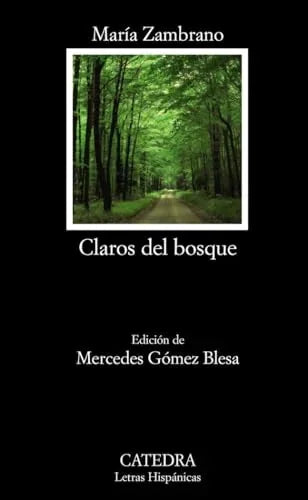 Libro CLAROS DEL BOSQUE de ZAMBRANO MARIA en Colombia, literatura