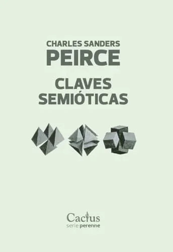 Libro CLAVES SEMIOTICAS de PEIRCE CHARLES SANDERS en Colombia, semiologia