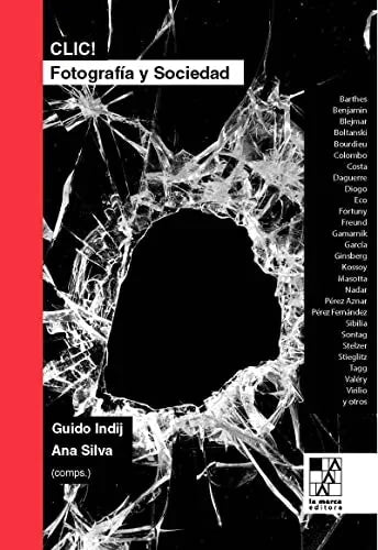 Libro CLIC! FOTOGRAFIA Y SOCIEDAD de BARTHES- BENJAMIN- BEJMAR- BOL en Colombia, fotografia