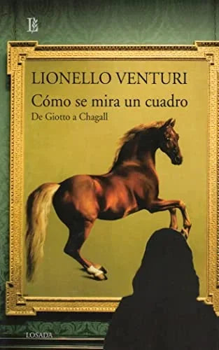 Libro COMO SE MIRA UN CUADRO de VENTURI LIONELLO en Colombia, estetica
