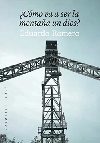 Libro COMO VA SER LA MONTANA UN DIOS? de ROMERO EDUARDO en Colombia, ensayo