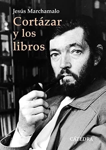Libro CORTAZAR Y LOS LIBROS de MARCHAMALO JESUS en Colombia, literatura