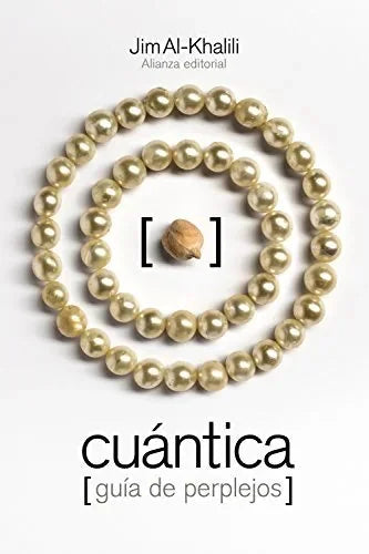 Libro CUANTICA GUIA PARA PERPLEJOS de AL-KHALILI JIM en Colombia, fisica