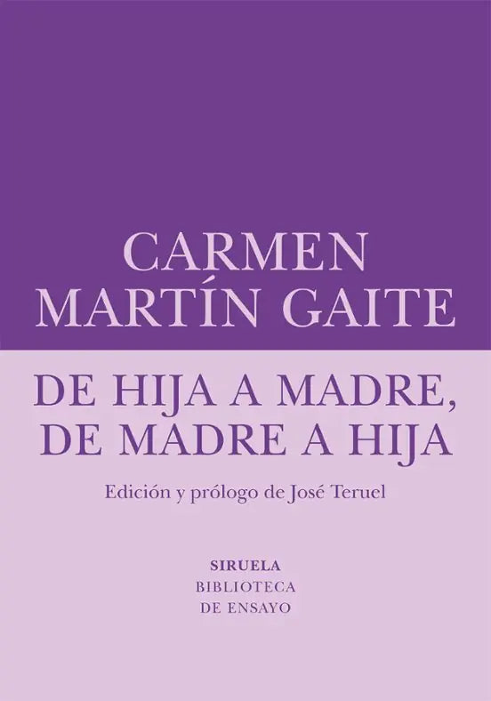 Libro DE HIJA A MADRE, DE MADRE A HIJA de MARTIN GAITE CARMEN en Colombia, ensayo