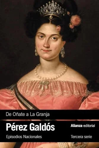 Libro DE OÑATE A LA GRANJA de PEREZ GALDOS BENITO en Colombia, literatura