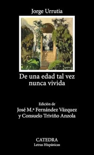 Libro DE UNA EDAD TAL VEZ NUNCA VIVIDA de UTRRUTIA JORGE en Colombia, literatura