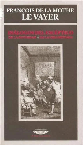 Libro DIALOGOS DEL ESCEPTICO de DE LA MOTHE LE VAYER FRANCOISE en Colombia, ensayo