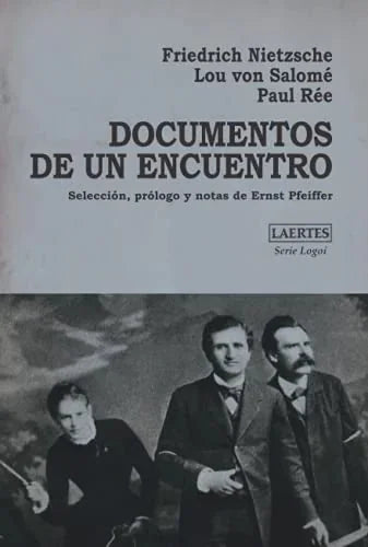 Libro DOCUMENTOS DE UN ENCUENTRO de FRIEDRICH NIETZSCHE- LOU VON S en Colombia, filosofia