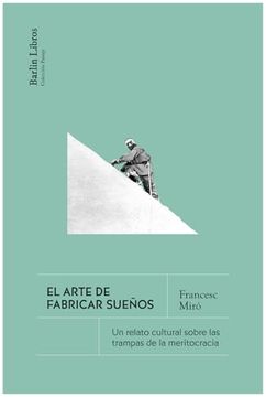 Libro El Arte De Fabricar Sueños