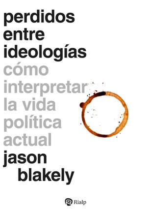 Libro Perdidos Entre Ideologias
