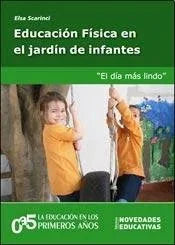 Libro EDUCACION FISICA EN EL JARDIN DE INFANTE de SCARINCI ELSA en Colombia, pedagogia