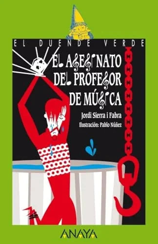Libro EL ASESINATO DEL PROFESOR DE MUSICA (EL DUENDE VERDE) de SIERRA I FABRA JORDI en Colombia, infantil