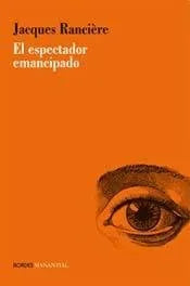 Libro EL ESPECTADOR EMANCIPADO de JACQUES RANCIERE en Colombia, filosofia