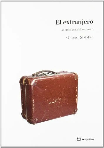 Libro EL EXTRANGERO SOCIOLOGIA DEL EXTRANO de SIMMEL GEORG en Colombia, sociologia