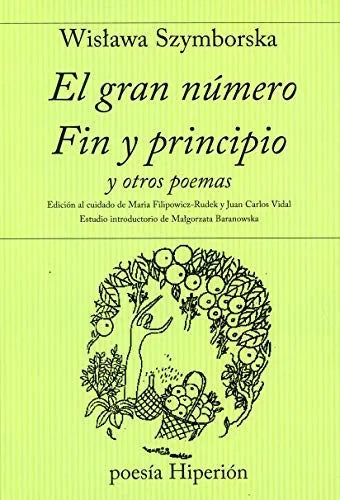Libro EL GRAN NUMERO FIN Y PRINCIPIO Y OTROS POEMAS de SZYMBORSKA WISLAWA en Colombia, poesia