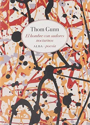 Libro EL HOMBRE CON SUDORES NOCTURNOS de GUNN THOM en Colombia, poesia