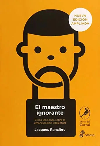 Libro EL MAESTRO IGNORANTE 2 EDICION AMPLIADA de RANCIERE JACQUES en Colombia, pedagogia