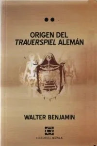 Libro EL ORIGEN DEL TRAUERSPIEL ALEMAN de BENJAMIN WALTER en Colombia, filosofia