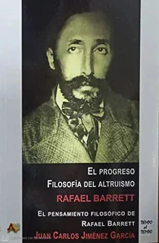 Libro EL PROGRESO FILOSOFIA DEL ALTRUISMO de BARRETT RAFAEL en Colombia, ensayo