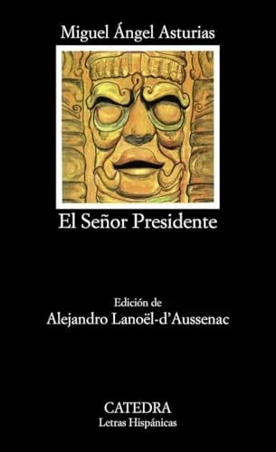 Libro EL SENOR PRESIDENTE de ASTURIAS MIGUEL ANGEL en Colombia, literatura