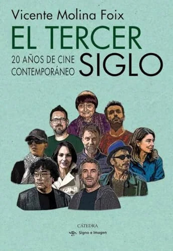 Libro EL TERCER SIGLO 20 ANOS DE CINE CONTEMPORANEO de MOLINA FOIX VICENTE en Colombia, cine