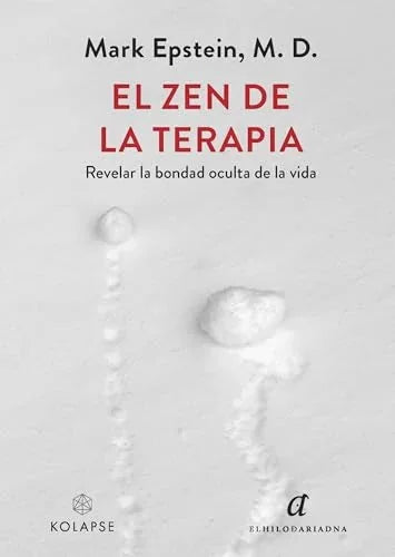Libro EL ZEN DE LA TERAPIA de EPSTEIN MARK en Colombia, orientalismo