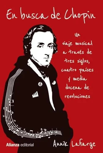 Libro EN BUSCA DE CHOPIN de ANNIK LAFARGE en Colombia, musica libros