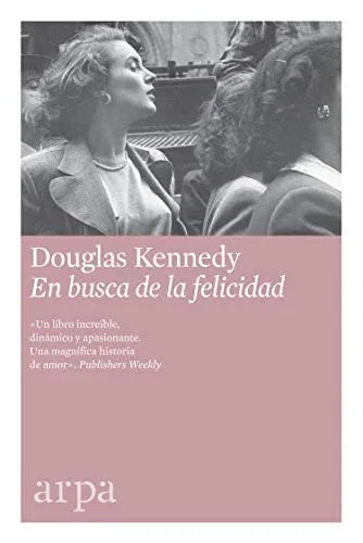 Libro EN BUSCA DE LA FELICIDAD de KENNEDY DOUGLAS en Colombia, literatura